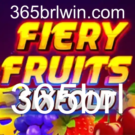 FieryFruitsSixFold: Explore o Novo fenômeno dos jogos com 365brl